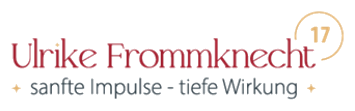 Ulrike Frommknecht — sanfte Impulse, tiefe Wirkung